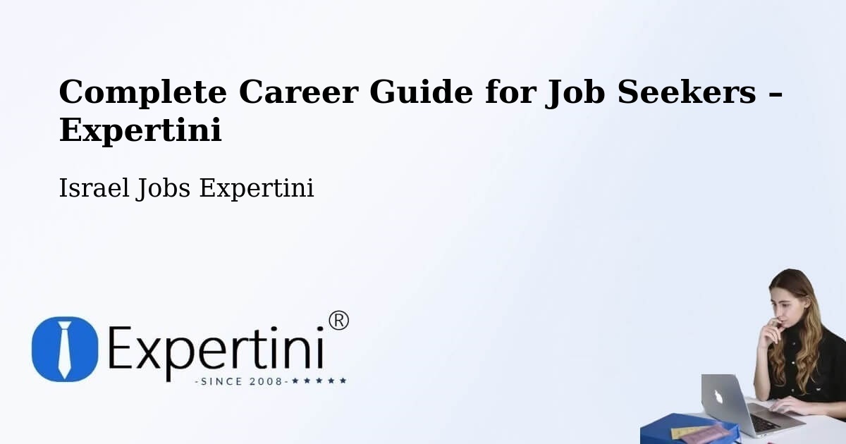 Career Guide for Job Seekers – Basmat Ṭab‘Ūn - Basmat Ṭab‘Ūn, Israel Jobs Expertini