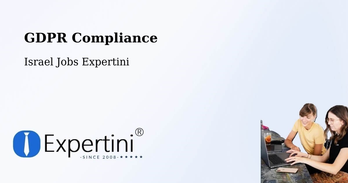 EU GDPR Compliance Statement – Basmat Ṭab‘Ūn - Israel Jobs Expertini